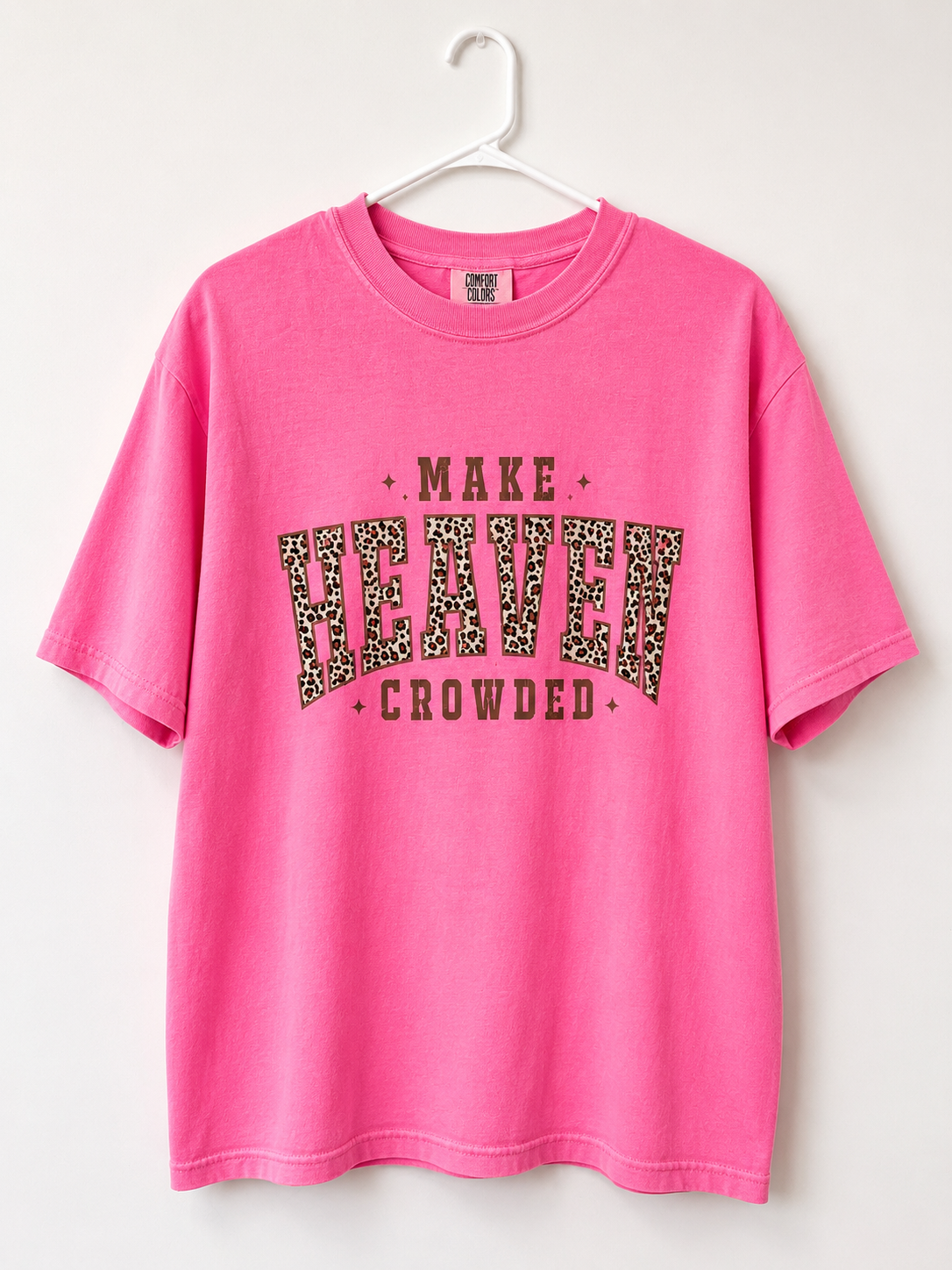 Make Heaven Crowded Tee